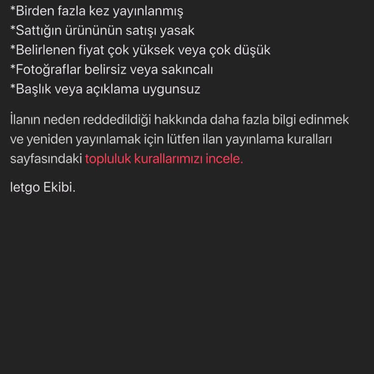 Letgo İlanım Gerekçe Belirtilmeden Reddedildi, Destek Alamıyorum