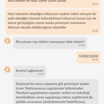 TrendyoI Plus Üyeliğim İptal Edilmedi, Ücret Alındı Hizmet Verilmedi!