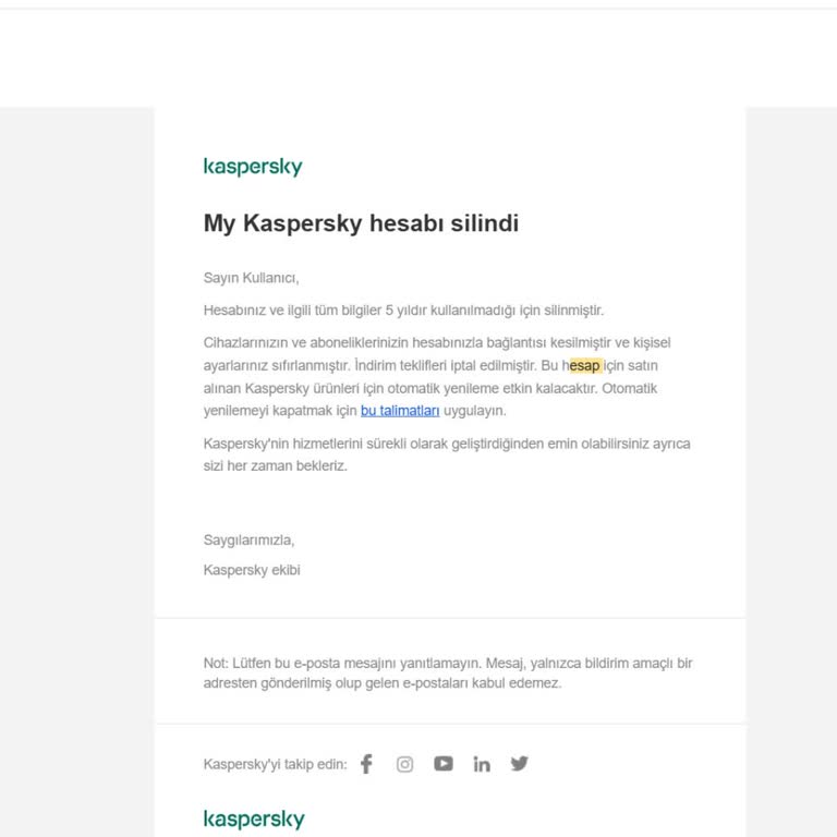 Kaspersky Hesabım Habersizce Silinmiş, Erişim Sağlanamıyor