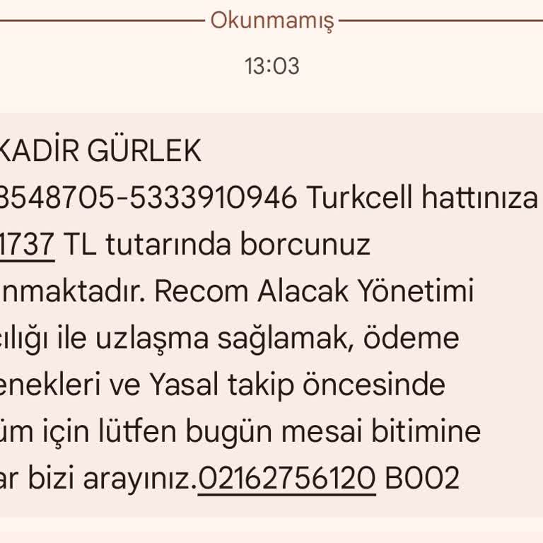 Yanlış Kişiye Gönderilen Borç Takibi Mesajlarıyla Mağduriyet Yaşıyorum