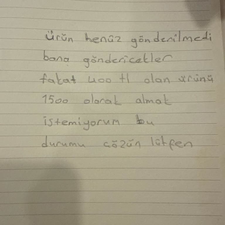 Teslim Alınmayan Ürün İçin Fahiş Fiyat Talebi Ve Ulaşılamayan Yetkili