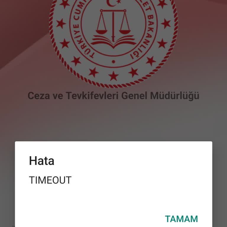 E-Görüş Uygulamasında Süregelen Time Out Hatası Nedeniyle Görüşmeler Yapılamıyor