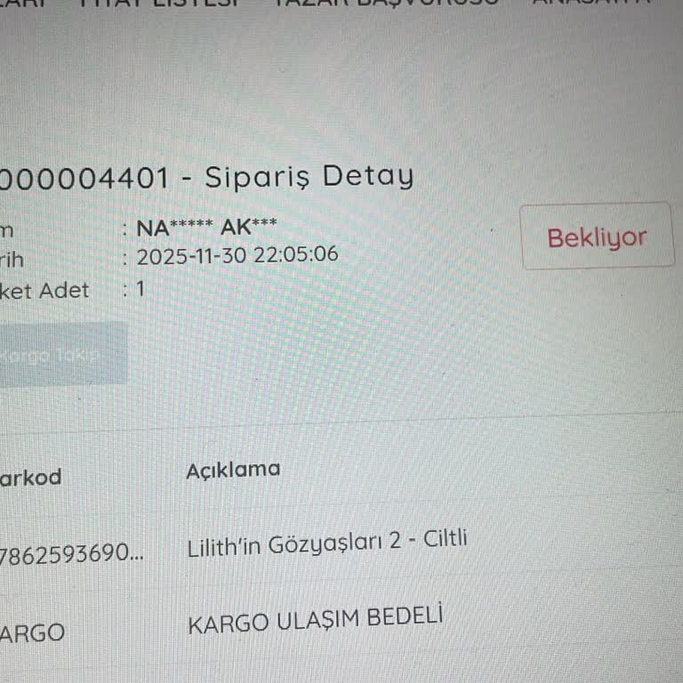 Siparişim Gönderilmedi, Hiçbir İletişim Kurulamıyor Ve Ücret İadesi Yapılmıyor