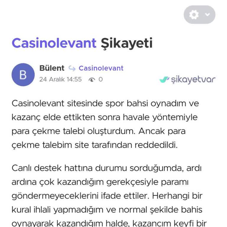 Casinolevant Sitesinde Kazancım Ödenmedi, Açıklama Ve Hızlı Ödeme Talebim