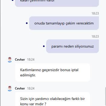 Bonus Çevrim Şartları İhlal Edildi Ve 33.000 TL Bakiyem Haksız Şekilde Silindi