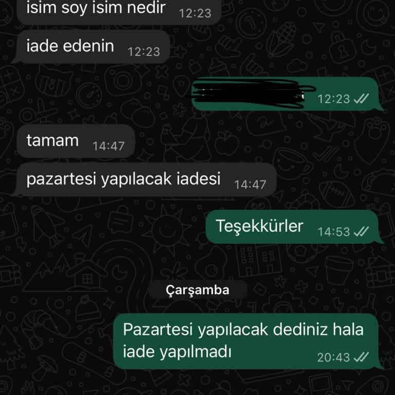 İade Parası Geri Gelmedi Ve WhatsApp'tan Yanıt Alınamıyor