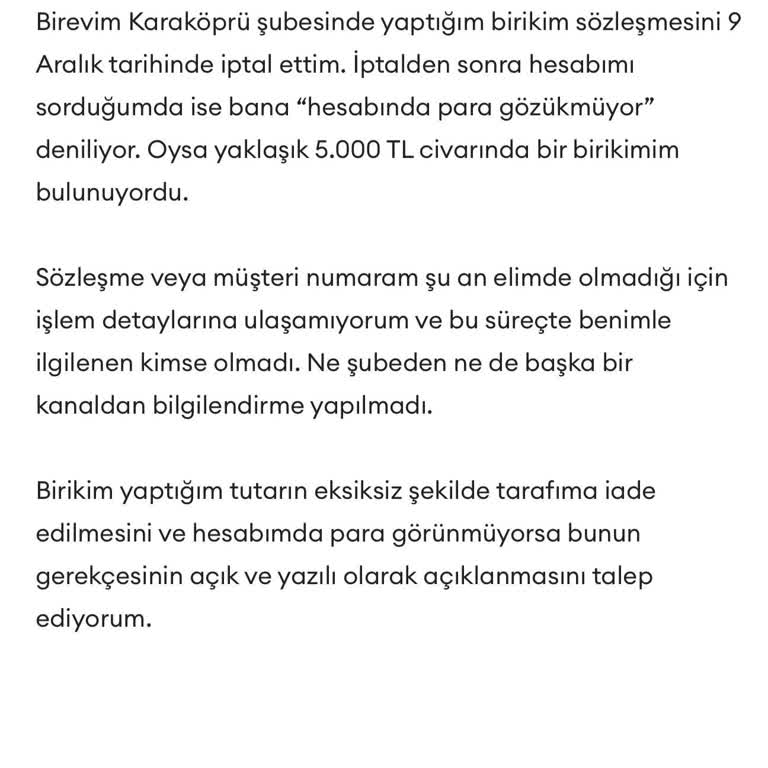 Birevim Karaköprü Şubesinde 5.000 TL Birikimim Görünmüyor, İade Talebi