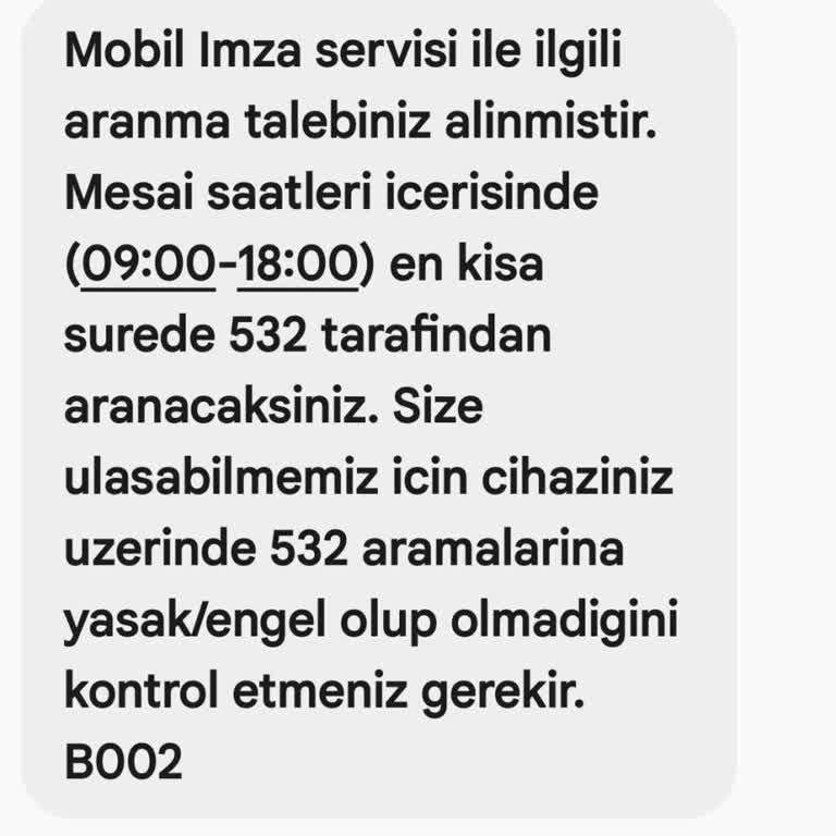Mobil İmza Aktivasyonunda Sürekli Gecikme Ve Belirsiz Cevaplar