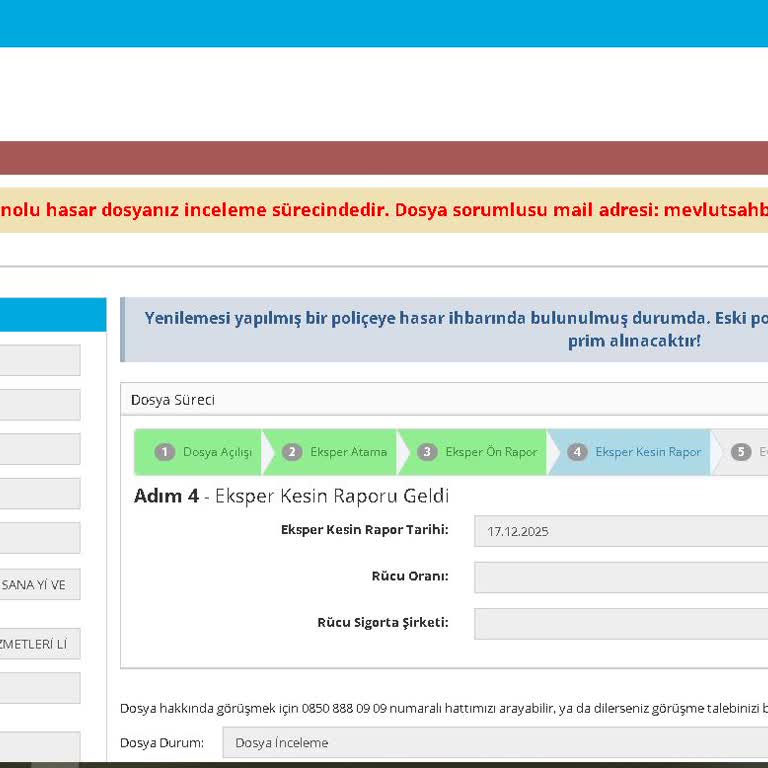 Hasar Dosyam Uzadı, Bilgilendirme Yok