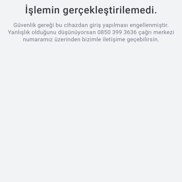 Android Telefonumda Tombank Girişinde İşleminiz Gerçekleştirilemedi Hatası