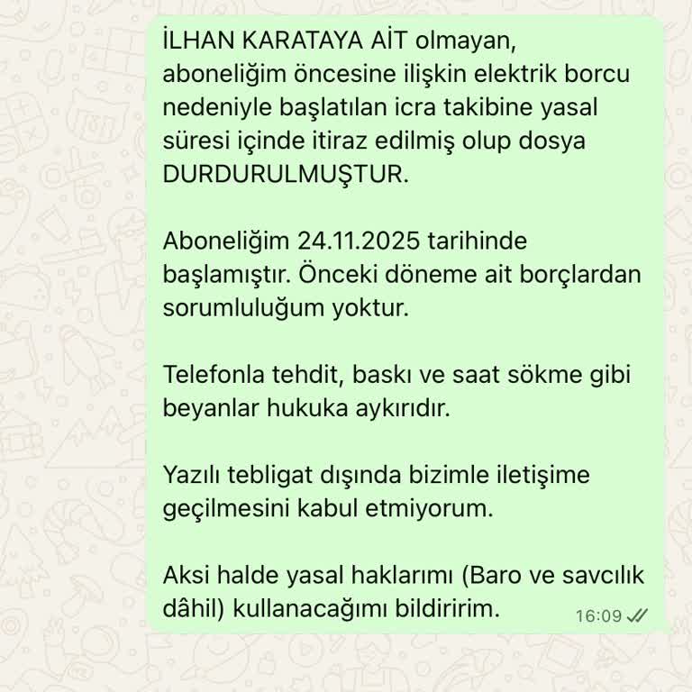 İlhan K******’a Ait Olmayan Elektrik Borcu Ve Avukatın Tehdit Aramaları
