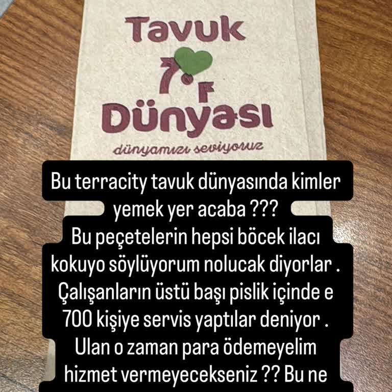 Terracity AVM Tavuk Dünyası'nda Personel Hijyeni Ve Yönetim Tavrı Kabul Edilemez