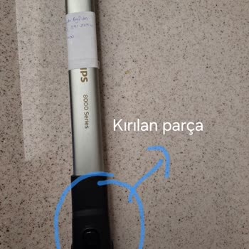 Philips Teleskobik Boru Ücreti Alınmasına Rağmen Parça Değişikliği Yapılmadı