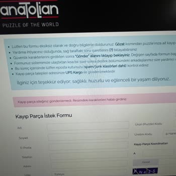 Anatolian Puzzle Eksik Parça Başvurusu Sistem Hatası
