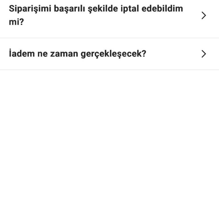 Siparişim Gelmedi, İptal Edildi Ve Ücret İadesi Yapılmadı
