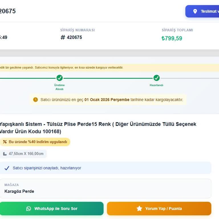 Karagöz Perde’den Alınan Siparişim Teslim Edilmedi