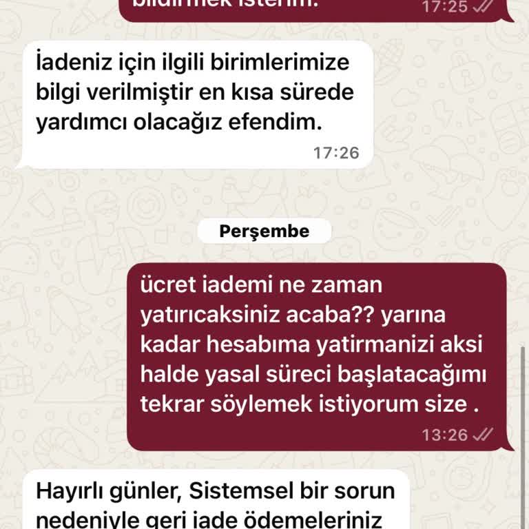 İade Ücreti Geri Ödenmedi Ve Açıklama Almadım