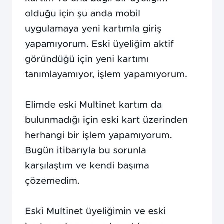 Eski Multinet Üyeliği Kapatılmalı Ve Yeni Kart Mobil Uygulamada Tanımlanmalı