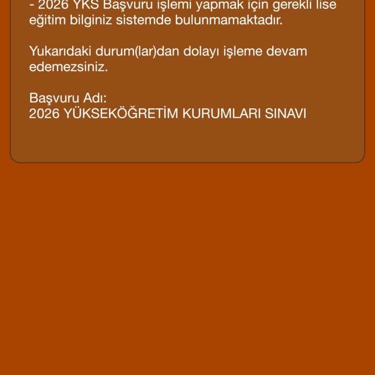Öğrenci Bilgisi Bulunamadığı Nedeniyle YKS Başvurusu Engellendi