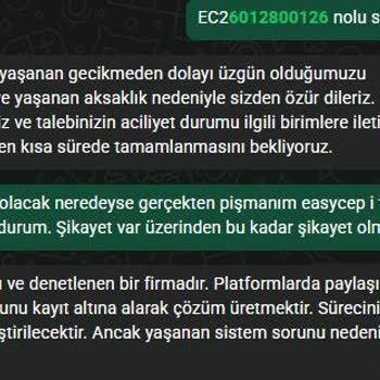EasyCep’te Ödeme Gecikmesi Ve Oyalayıcı Yanıtlar