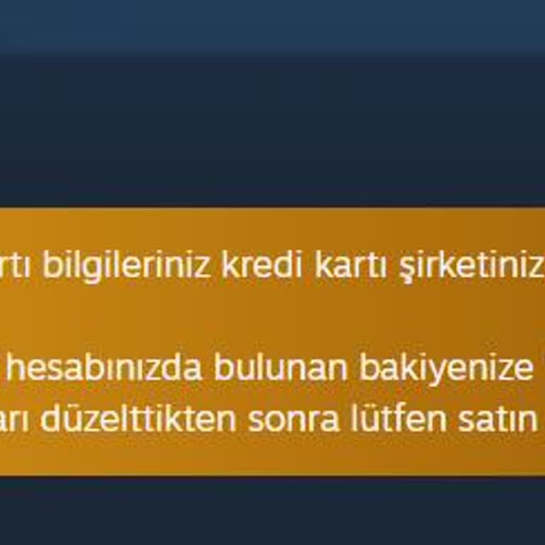 Papara Kartı Steam Ödemesinde Reddedildi, Bloke Durumu Kontrol Edilsin