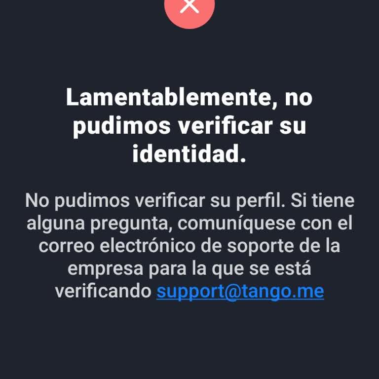 Dificultades para verificar identidad en Tango, exijo ayuda y solución