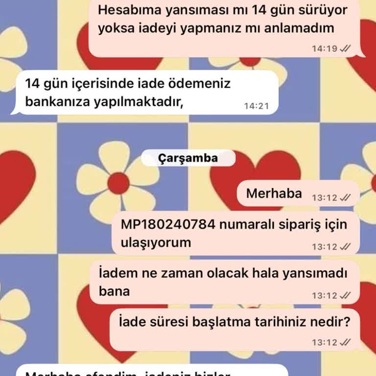 İade Sürecinin Uzun Ve Belirsiz Olması 14 Gün İçinde Geri Ödeme Gelmedi