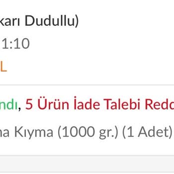 Trendyol Hızlı Market 1 kg Kıyma İçin Yalnızca 508 Gram Teslim Edilmesi Ve İade Reddi