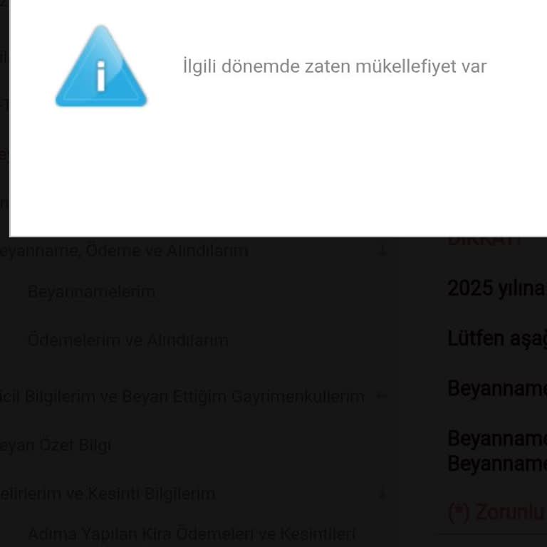 Hazır Beyan Sistemi Hatalı Uyarı Nedeniyle Beyanname Verememe