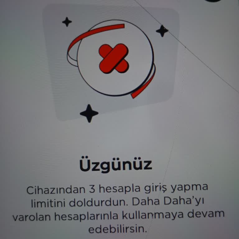 Daha Daha Uygulamasında Giriş Limit Uyarısı Sorunu