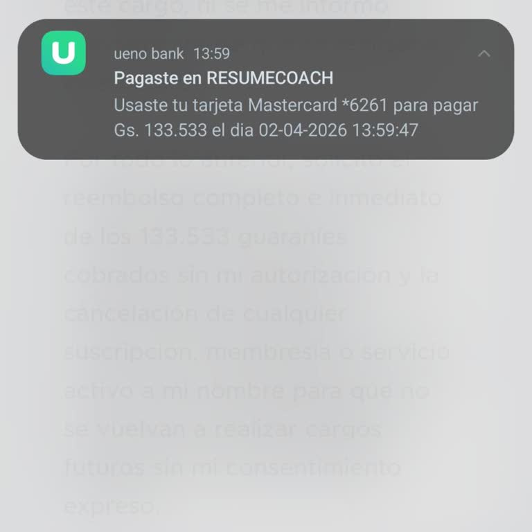 Cobro sinnconsentimiento de ResumeCoach, solicito cancelación y reembolso