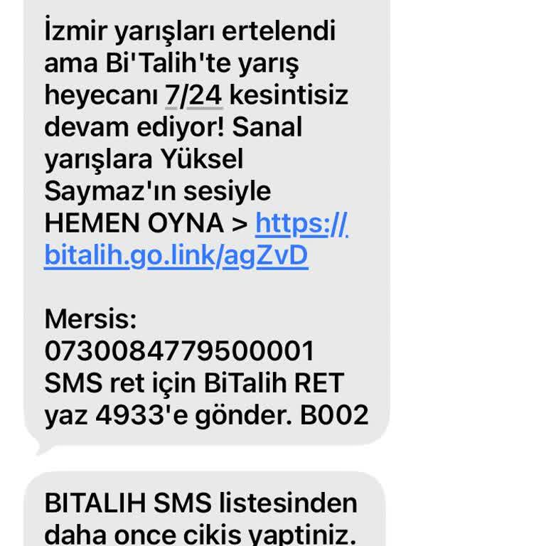 Aylardır Bitalih'in Reklam SMS'leri Durmuyor Kalıcı Çıkış İstiyorum