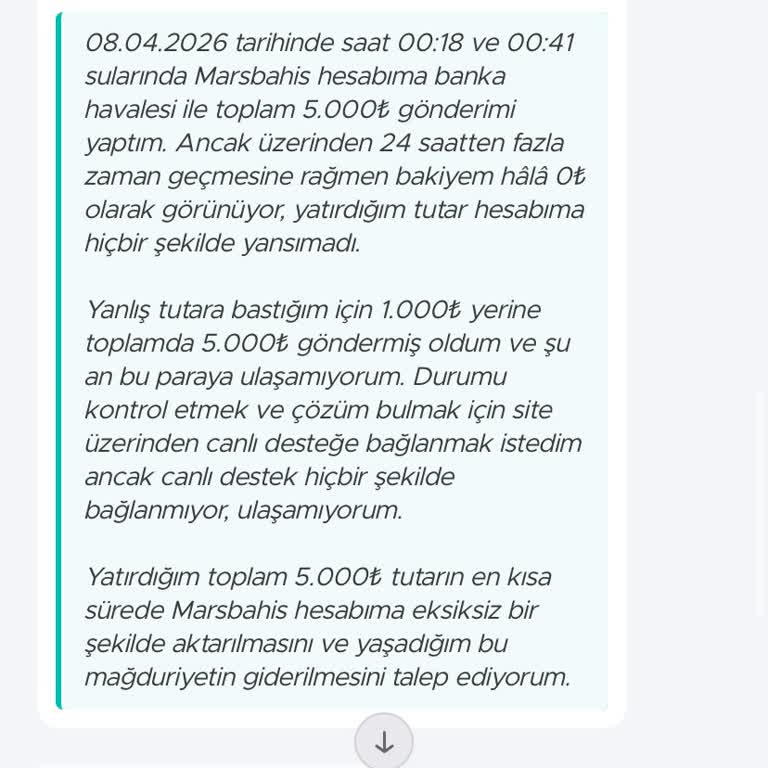 Marsbahis Hesabına Yatırdığım 5.000₺ Görünmüyor Ve Canlı Destek Ulaşılamıyor