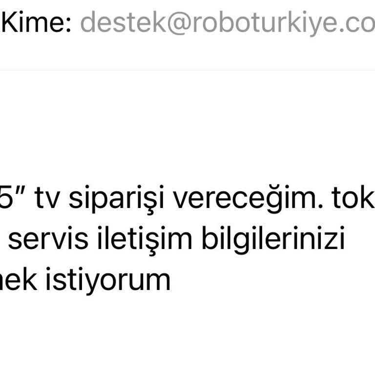 Robo’nun Tokat Yetkili Servisi Hakkında Cevap Almadım