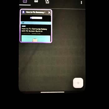 Samsung S25 FE AMOLED Burn In Issue From First Day