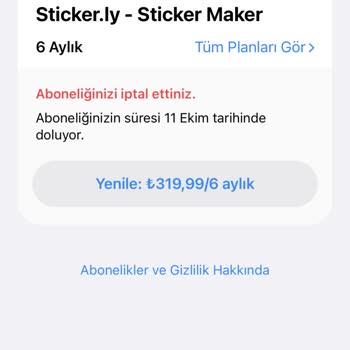 Sticker.ly Ücretsiz Deneme Söz Verildiği Halde 319,99 TL Ücret Çekildi