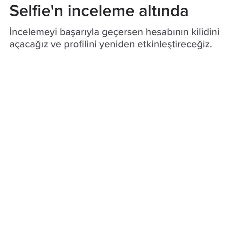 Tinder Hesabım Fotoğraf Doğrulaması Sonrası Açılmadı Ve Destek Yanıtsız