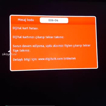 Digiturk E04-04 Hatası Yaşıyorum