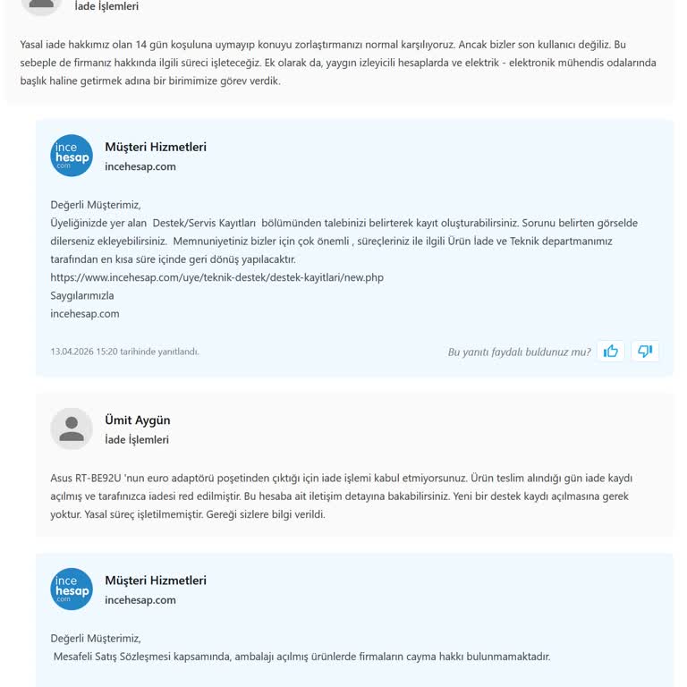 Adaptör Poşeti Açıldığı İçin Iade Talebim Haksızca Reddedildi