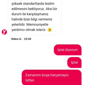 İki Saat Geciken Siparişim Soğuk Geldi, Anında İptal Ve İade Talep Ediyorum