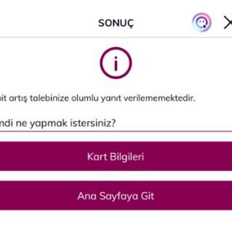 Kredi Kartı Limit Artışı Talebim Sürekli Otomatik Reddediliyor