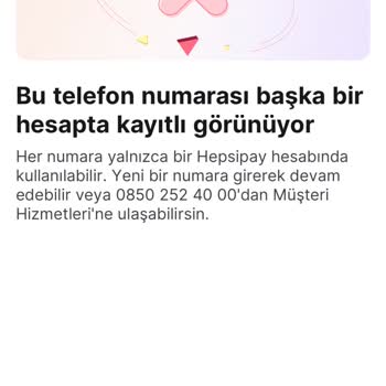 Telefon Numarası Başka Hesaba Kayıtlı Olduğu İçin Yeni Hepsipay Hesabına Giriş Yapamıyorum