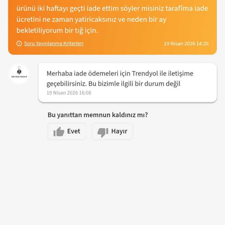 İade Ücretim 18 Günde Geri Gelmedi, Analiz Süreci Uzadı