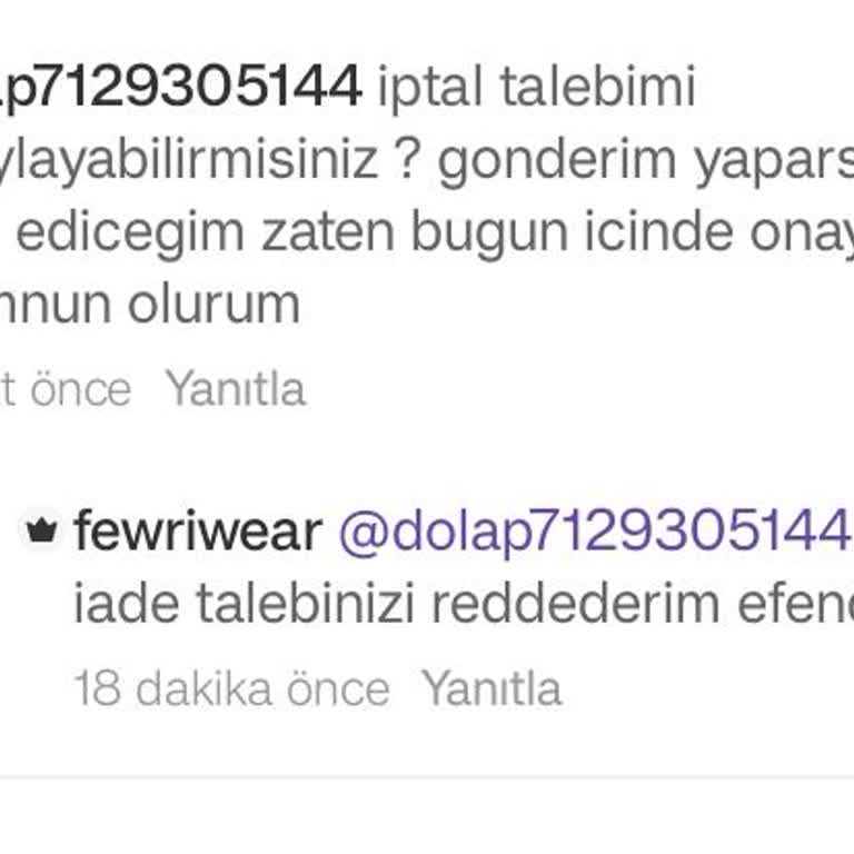 Kargo Gecikmesi Ve Satıcının Saygısız Davranışı İptal Ve İade İsteği