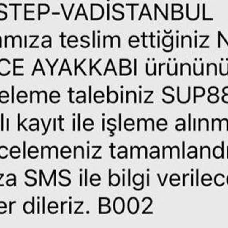 İnceleme Süre Aşımı Ve Bilgi Eksikliği Nedeniyle Ayakkabı Değişimi Talebi