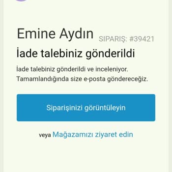 İade Seçeneği Olmasına Rağmen Firmadan İade Reddi