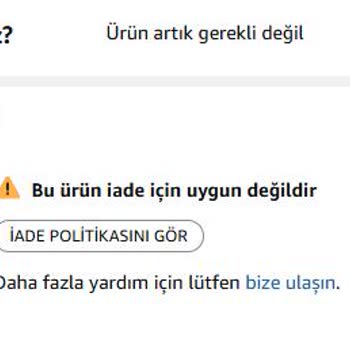 Amazon’da İade Kodu Oluşturulamıyor Ve Satışta Belirtilen İade Şartları Çelişkili
