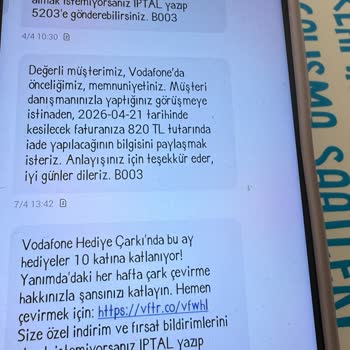Vodafone Duran Tarife Uygulanmadı Ve Söz Verilen İade Yapılmadı
