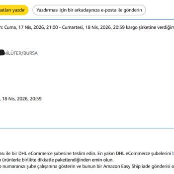 Amazon Ve DHL Yanlış Bilgilendirmesi Nedeniyle İade Sürecinde Mağduriyet