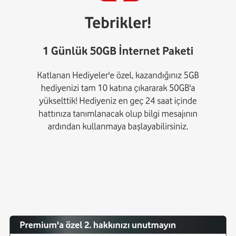 Premium Müşterisi Olarak 1 Günlük 50 GB Hediye İnternetin Mantıksız Süresi